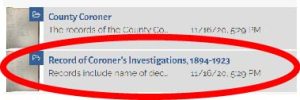 Results of search described in step 1. The second result is the Record of Coroner's Investigations, 1894-1923.