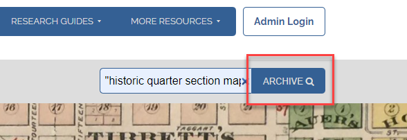 Screenshot of Multnomah County Digital Archives home page with the words "historic quarter section maps" entered in search box and a red rectangle around the "Archive" button.